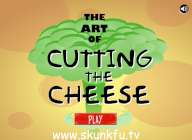The Art Of Cutting The Cheese